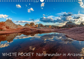WHITE POCKET – Naturwunder in Arizona (Wandkalender 2023 DIN A3 quer) von Wegmann,  Rudolf