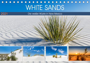 WHITE SANDS Die weiße Wüste in New Mexico (Tischkalender 2021 DIN A5 quer) von Viola,  Melanie