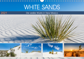 WHITE SANDS Die weiße Wüste in New Mexico (Wandkalender 2021 DIN A3 quer) von Viola,  Melanie