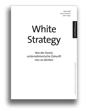 White Strategy von Reiss,  Michael, Schenscher,  Jochen, Steiger,  Lothar