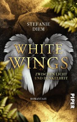 White Wings – Zwischen Licht und Dunkelheit von Diem,  Stefanie
