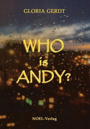 Who is Andy? von Gerdt,  Gloria