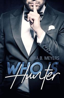 Who is Hunter von B. Meyers,  Mia