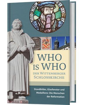 Who is Who der Wittenberger Schlosskirche