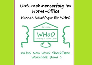 WHoO New Work Checklisten / Unternehmenserfolg im Home-Office von Nitschinger,  Hannah