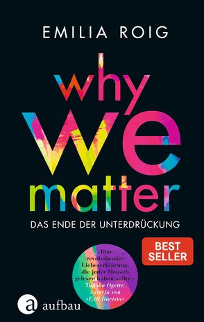 Why We Matter von Roig,  Emilia