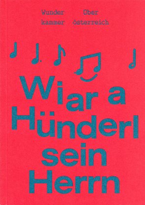 Wiar a Hünderl sein Herrn von Heller,  Martin