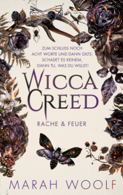 WiccaCreed | Rache & Feuer von Woolf,  Marah
