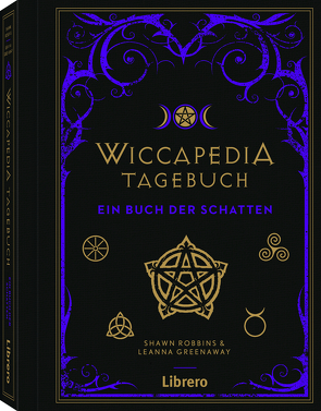 Wiccapedia Tagebuch von Greenaway,  Leanna, Robbins,  Shawn