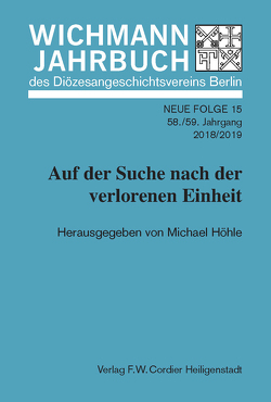 Wichmann-Jahrbuch des Diözesangeschichtsvereins Berlin von Höhle,  Michael