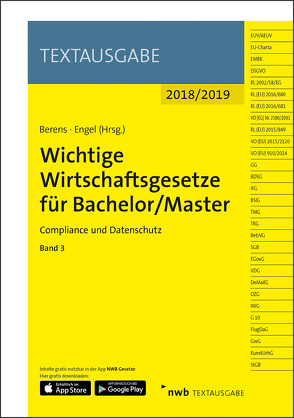 Wichtige Wirtschaftsgesetze für Bachelor/Master, Band 3 von Berens,  Holger, Engel,  Hans-Peter, NWB Gesetzesredaktion