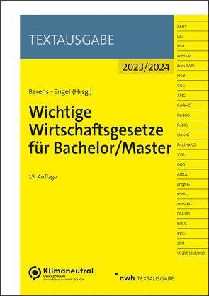 Wichtige Wirtschaftsgesetze für Bachelor/Master von Berens,  Holger, Engel,  Hans-Peter
