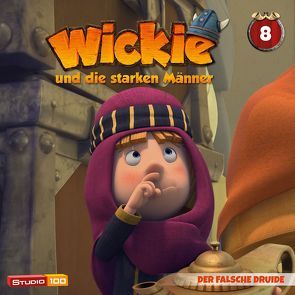 Wickie (CGI) / 08: Der falsche Druide, König Snorre u.a. von Bruhn,  Christian, Le Pennec,  Rémi, Lussier,  Lou, Ullmann,  Jan, Wagner,  Andrea