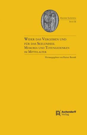 Wider das Vergessen, für das Seelenheil von Berndt,  Rainer