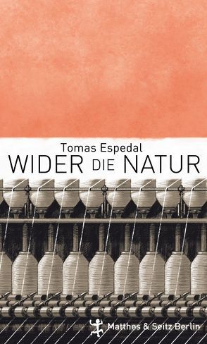 Wider die Natur von Espedal,  Tomas, Schmidt-Henkel,  Hinrich