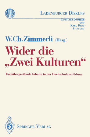 Wider die „Zwei Kulturen“ von Zimmerli,  Walther C
