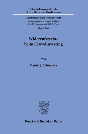 Widerrufsrechte beim Crowdinvesting. von Schneider,  Daniel J.