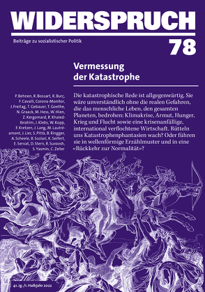 Widerspruch 78 von Behnen,  Peter, Bossart,  Rolf, Cavalli,  Franco, Corona Monitor,  Redaktion, Freitag,  Julian, Gebauer,  Thomas, Goethe,  Tina, Graack,  Nico, Hess,  Milena, Hien,  Wolfgang, Kergomard,  Zoé, Khaled-Ibrahim,  Radwa, Klebs,  Julia, Köpp,  Walter, Kretzen,  Friedericke, Lang,  Jo, Lautréamont,  M., Lier,  Johanna, Pittà,  Salvatore, Ringger,  Beat, Scheele,  Alexandra, Schneider,  Nina, Scolari,  Baldassare, Seifert,  Kurt, Sekinger,  Urs, Servat,  Esteban, Stern,  Daniel, Suroosh,  Rohullah, Yasmin,  Seema, Zeller,  Christian