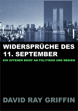 Widersprüche des 11. September von Bommer,  Oliver, Griffin,  Prof. David Ray, peace press,  Verlag