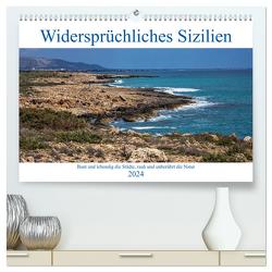 Widersprüchliches Sizilien (hochwertiger Premium Wandkalender 2024 DIN A2 quer), Kunstdruck in Hochglanz von Matejka,  Birgit