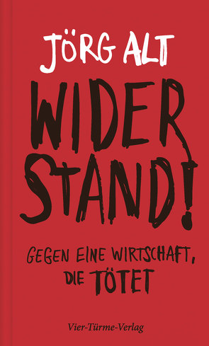 Widerstand! von Alt,  Jörg