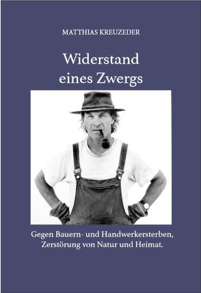 Widerstand eines Zwerges von Kreuzeder,  Matthias