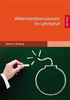 Widerstandsressourcen im Lehrberuf von Bröking,  Beate H.