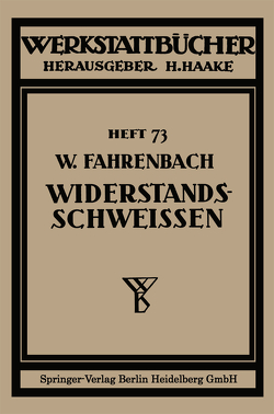 Widerstandsschweißen von Fahrenbach,  Wolfgang