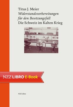 Widerstandsvorbereitungen für den Besetzungsfall von Meier,  Titus J.