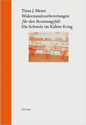 Widerstandsvorbereitungen für den Besetzungsfall von Meier,  Titus J.