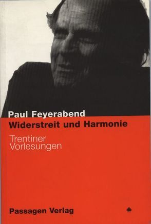Widerstreit und Harmonie von Engelmann,  Peter, Feyerabend,  Paul K., Rödl,  Sebastian