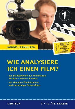 Wie analysiere ich einen Film? von Munaretto,  Stefan