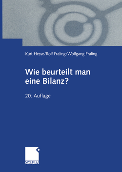 Wie beurteilt man eine Bilanz? von Fraling,  Ursula, Fraling,  Wolfgang, Hesse,  Kurt