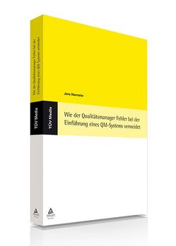 Wie der Qualitätsmanager Fehler bei der Einführung eines QM-Systems vermeidet (E-Book,PDF) von Harmeier,  Jens