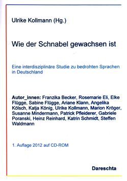 Wie der Schnabel gewachsen ist von Becker,  Franziska, Eli,  Rosemarie, Flügge,  Elke, Flügge,  Sabine, Klann,  Ariane, Kollmann,  Ulrike, Kölsch,  Angelika, König,  Katja, Kröger,  Marion, Mindermann,  Susanne, Pfleiderer,  Patrick, Poranski,  Gabriele, Reinhard,  Heinz, Schmidt,  Katrin, Waldmann,  Steffen