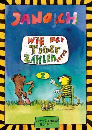 Wie der Tiger zählen lernt von Janosch