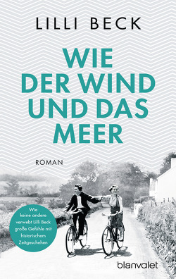 Wie der Wind und das Meer von Beck,  Lilli