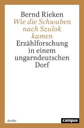 Wie die Schwaben nach Szulok kamen von Gaal,  Karoly, Rieken,  Bernd