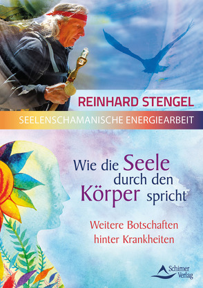 Wie die Seele durch den Körper spricht von Stengel,  Reinhard