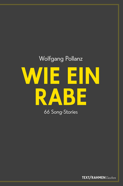 Wie ein Rabe von Pollanz,  Wolfgang