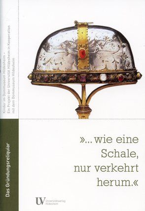 „… wie eine Schale, nur verkehrt herum.“ von Höhl,  Claudia, Uhlig,  Bettina