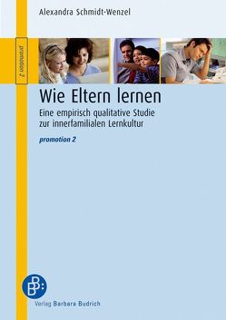 Wie Eltern lernen von Schmidt-Wenzel,  Alexandra