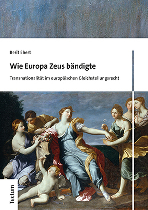 Wie Europa Zeus bändigte von Ebert,  Berit