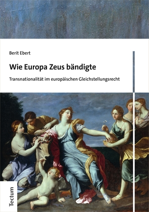 Wie Europa Zeus bändigte von Ebert,  Berit