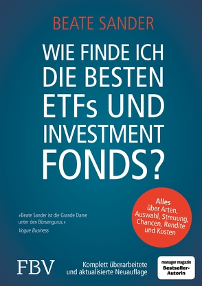 Wie finde ich die besten ETFS und Investmentfonds? von Sander,  Beate