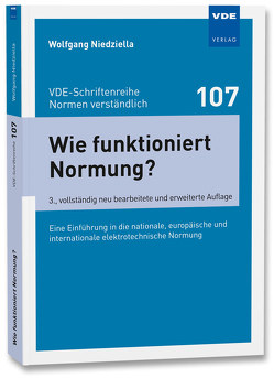 Wie funktioniert Normung? von Niedziella,  Wolfgang