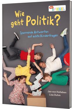 Wie geht Politik? von Duhm,  Lisa, von Holleben,  Jan