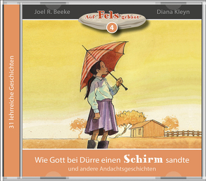 Wie Gott bei Dürre einen Schirm sandte (Hörbuch) von Beeke,  Joel R., Kleyn,  Diana, Kopp,  Daniel