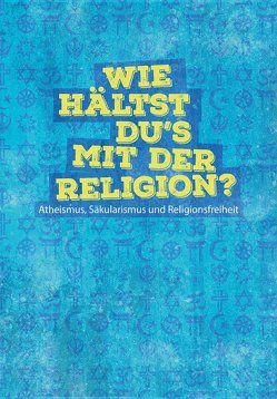 Wie hältst du‘s mit der Religion? von Crouch,  David, Davison,  Kate, Harman,  Chris, Lenin,  Wladimir, Luxemburg,  Rosa, Mosler,  Volkhard
