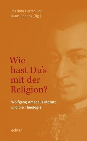 „Wie hast Du’s mit der Religion?“ von Herten,  Joachim, Röhring,  Klaus